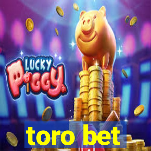 toro bet