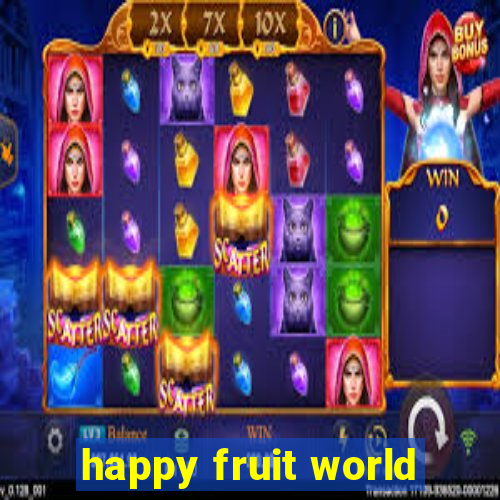 happy fruit world