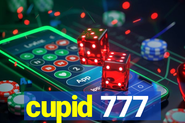 cupid 777