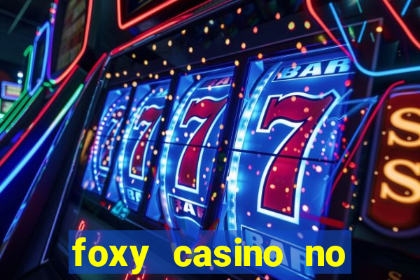 foxy casino no deposit bonus