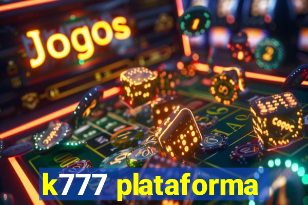 k777 plataforma