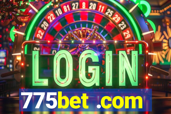 775bet .com