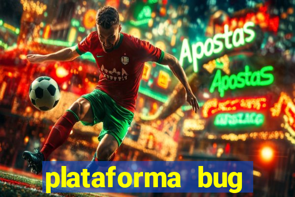 plataforma bug fortune tiger