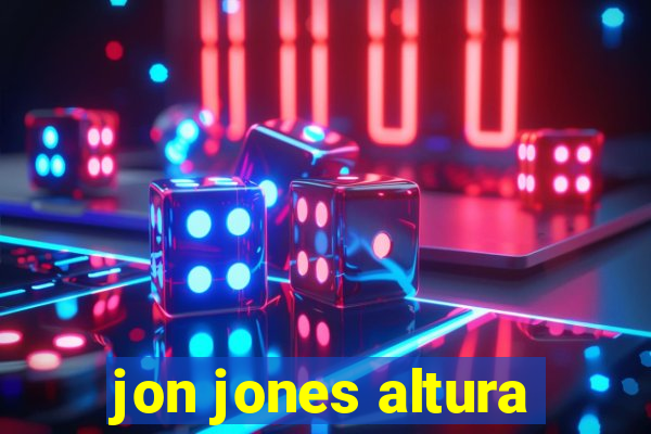 jon jones altura