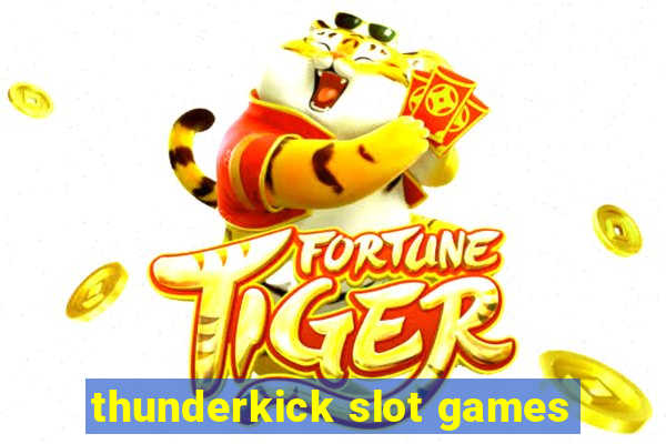 thunderkick slot games