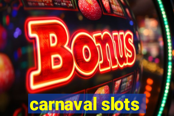 carnaval slots