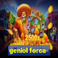 geniol forca