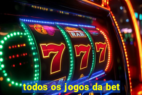 todos os jogos da bet