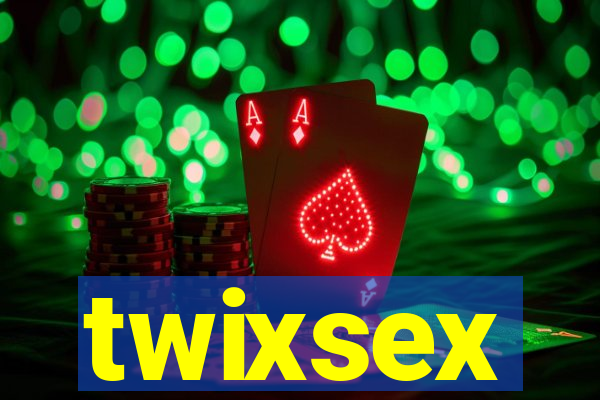 twixsex