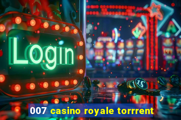 007 casino royale torrrent