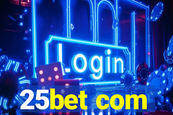 25bet com