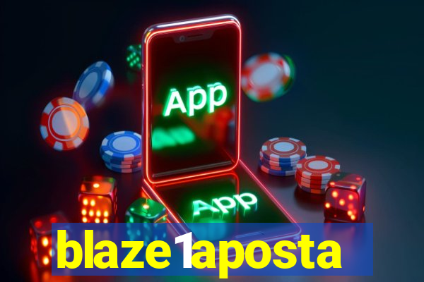 blaze1aposta