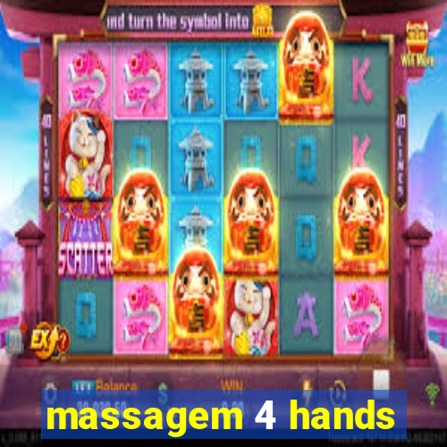 massagem 4 hands