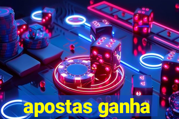 apostas ganha