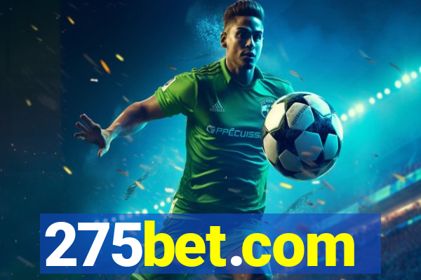 275bet.com