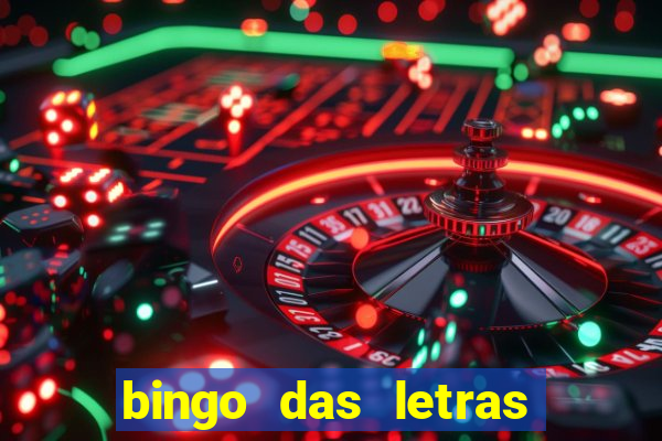 bingo das letras para imprimir colorido