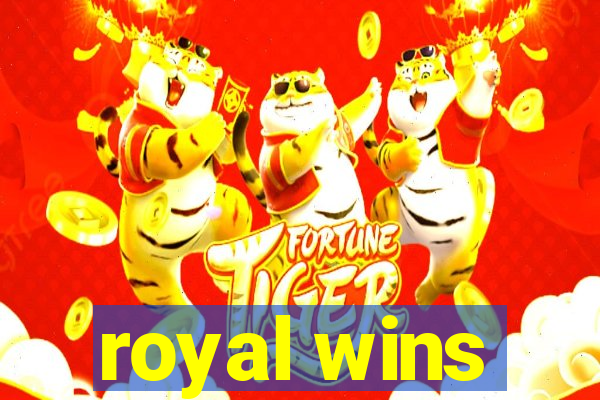 royal wins