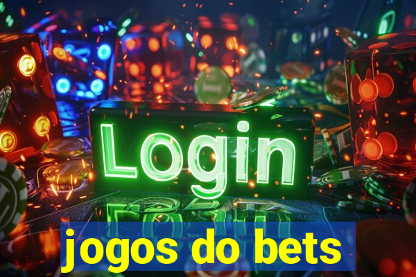 jogos do bets