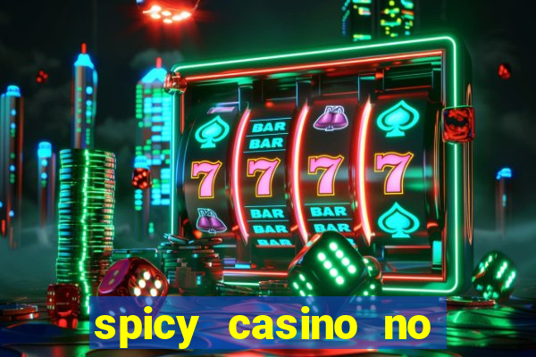 spicy casino no deposit bonus