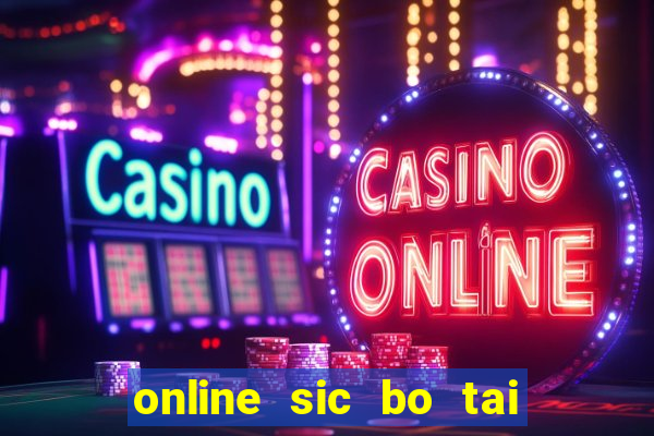 online sic bo tai xiu software casino game