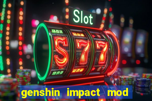 genshin impact mod menu 2024