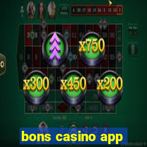 bons casino app