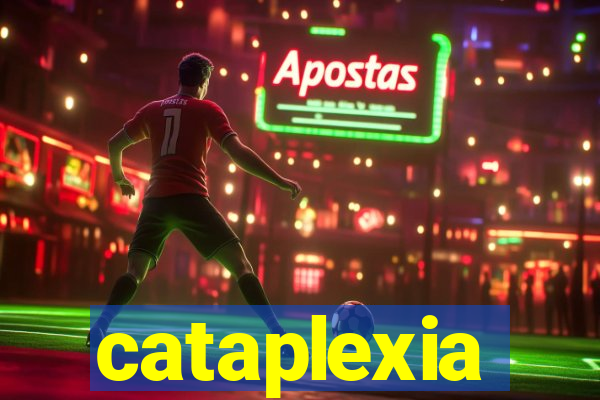 cataplexia