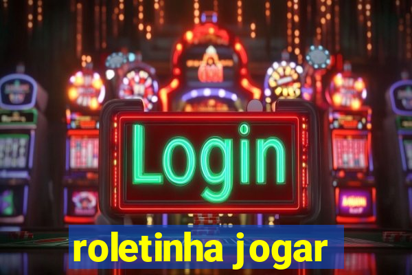 roletinha jogar