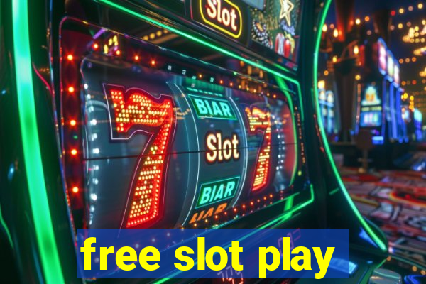 free slot play