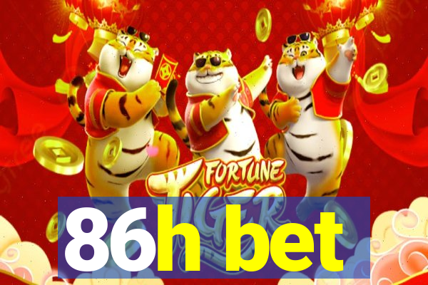 86h bet