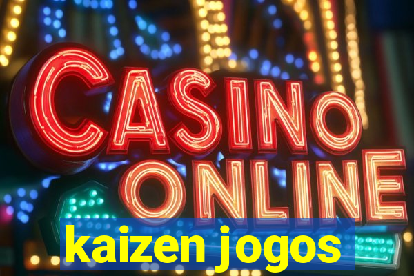 kaizen jogos