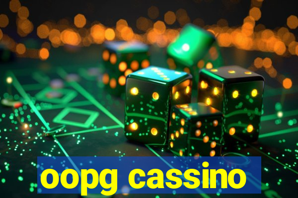 oopg cassino