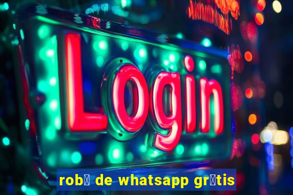 rob么 de whatsapp gr谩tis