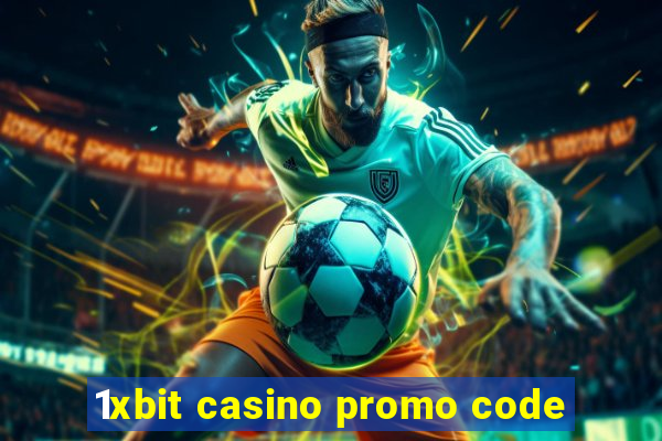 1xbit casino promo code