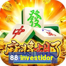 88 investidor