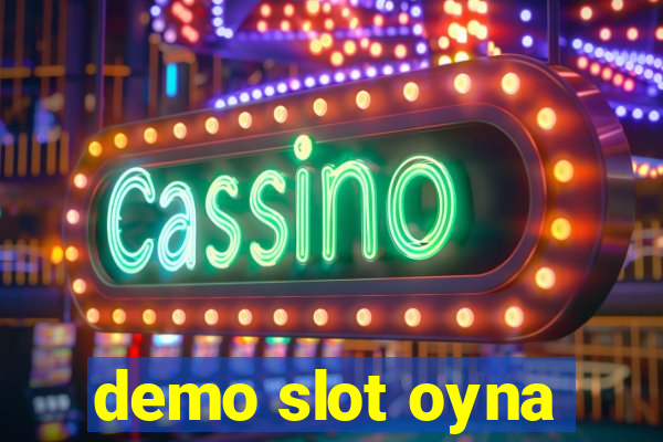 demo slot oyna