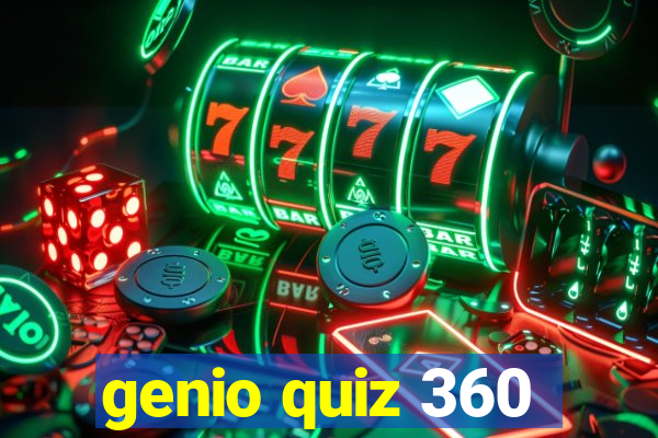 genio quiz 360