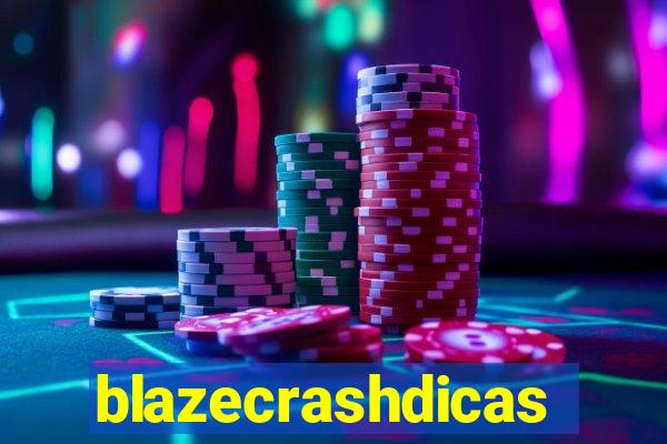 blazecrashdicas