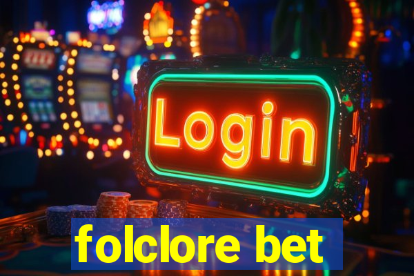 folclore bet