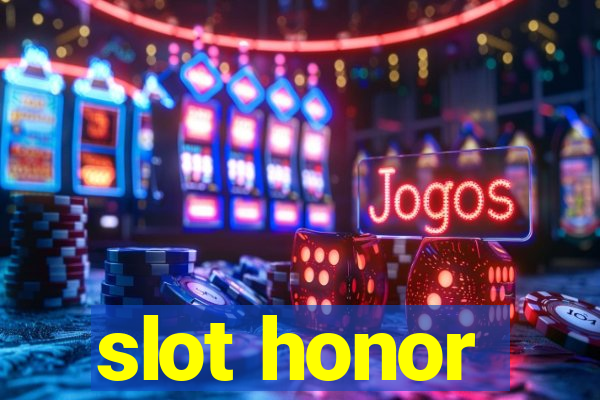 slot honor