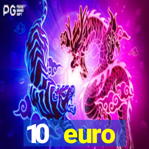 10 euro willkommensbonus casino ohne einzahlung