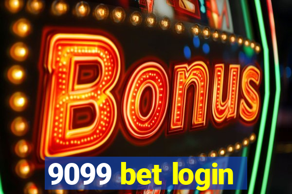 9099 bet login