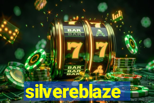 silvereblaze