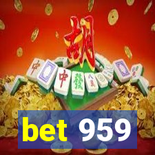 bet 959