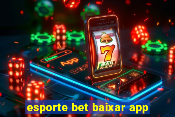 esporte bet baixar app