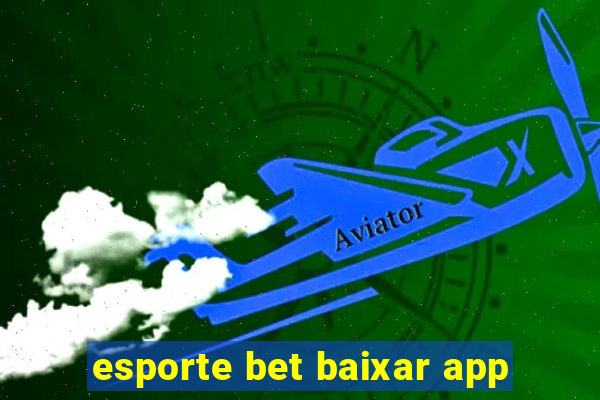 esporte bet baixar app