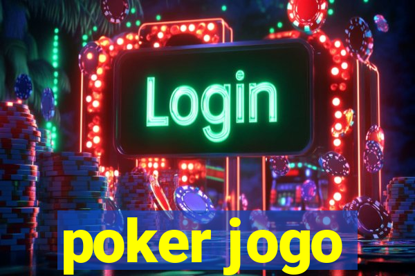 poker jogo