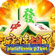 plataforma p7bet