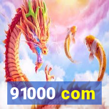 91000 com