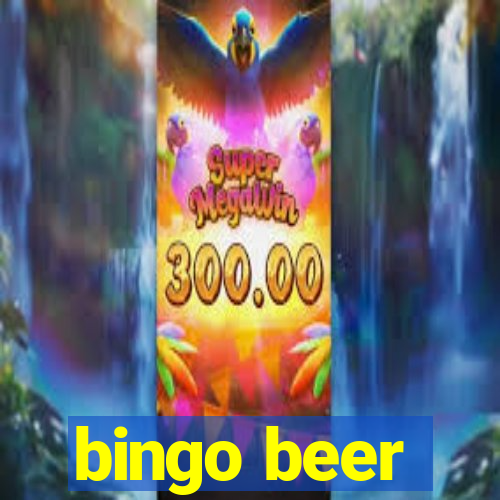 bingo beer